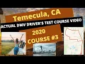 ACTUAL TEST ROUTE Temecula CA DMV Behind The Wheel Driver License Training Adult Education Course