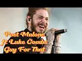 POST MALONE - Guy For That ft Luke Combs Visualizer postmalone