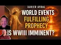Download Lagu Xavier Ayral : World Events Are Fulfilling Prophecy. Is WW3 Imminent?