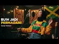 Lagu BUIH JADI PERMADANI   EXIST Reggae Cover by  Indo Reggae Cover
