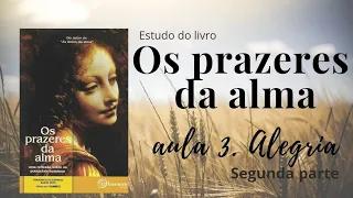 Aula 3: "ALEGRIA" - 2a parte