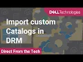 How to import and use Custom AHCI Catalogs in Dell EMC Repository Manager
