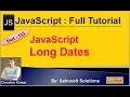 Long Date in JavaScript JavaScript Full Tutorial in Hindi