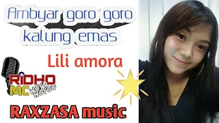 Download Ambyar Kalung emas-Voc Lili amora/Raxzasa live gang buntu whits Adinda -SAN sahabat ader negro MP3