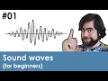 Sound waves explained for beginners - Ep 01