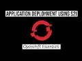 Application Deployment using Source to Image S2I Openshift Essentials