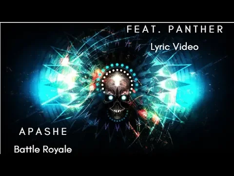 Download MP3 Apashe - Battle Royale (Feat.  Panther)  Lyrics