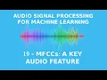 Mel-Frequency Cepstral Coefficients Explained Easily