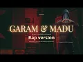 Garam \u0026 Madu 😭🔥 – Sad Rap Cover (Tenxi, Naykilla, Jemsii)
