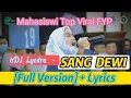 Download Lagu MAHASISWI VIRAL (Ina Latief) - SANG DEWI (By : Lyodra, TitiDj ), LIVE Konser FYP