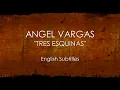 Angel Vargas Tres Esquinas English Subtitles | Subscribe🔔#tango #milonguerotv