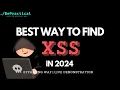 Bug Bounty Best Way To Find XSS Bypass WAF Live Demonstration 2024