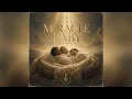 Miracle Baby 👼 (Official Audio Release) - Sounds of Salem Ft. Prophet Joel Ogebe, Apostle Oche Ogebe
