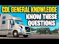 CDL General Knowledge Questions and Answers Commonly Asked Questions