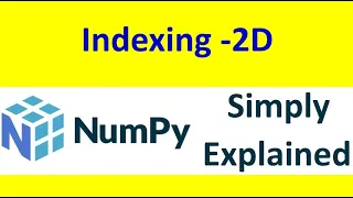 numpy array indexing 2-D Part 07