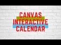 Making and setting up an interactive calendar in Canvas