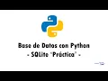 Python Basico 37 - Practica Base de Datos