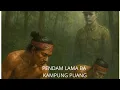 Lagu PENDAM LAMA BA KAMPUNG PUANG 