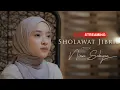 Download Lagu SHOLAWAT JIBRIL| Live Streaming NISSA SABYAN