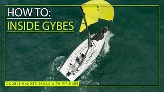 How to sail double handed: Expert sailor, Pip Hare’s, guide to inside gybes