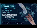 Class 10th Computer Science chapter 4 Lecture 1 Data Structures arrays in c language