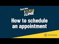 How to Schedule an Appointment