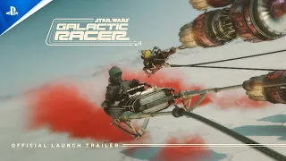 Star Wars: Galactic Racer | Launch Trailer | PS5