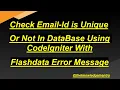 Unique Email Id validation in CodeIgniter flas ata Signup Form