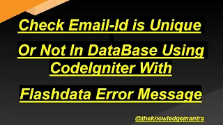 Unique Email Id validation in CodeIgniter flas ata Signup Form