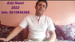                                              عزيز حسني راني حامد ربي دندنها
