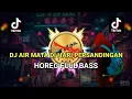 Download Lagu DJ AIR MATA DI HARI PERSANDINGAN SLOW BASS