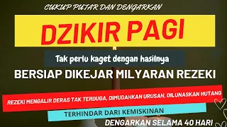 Download dzikir pagi, dzikir pagi pembuka rezeki,  dzikir pagi hanan attaki,  dzikir pagi sesuai sunnah MP3