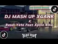 Download Lagu DJ MASH UP VIRAL TIKTOK RESDI YETE FT XPINN RMX || SOUND KANE TIKTOK TERBARU