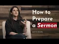 How to Prepare a Sermon My 3 Keys Basic Homiletics - Katia Adams
