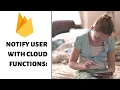 Notify User with Firestore Cloud Function using Firebase Cloud Messaging-FCM FirebaseTutorials com