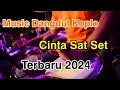 Download Lagu Lagu Dangdut Koplo Cinta Sat Set | Musik Viral Goyang Terbaru 2024
