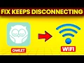 How To Fix Owlet Keeps Disconnecting From Wifi How To Troubleshoot The Issue In Minutes