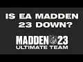 Why is ea servers down Madden 23 and not available at this time