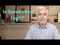 Is SaveBetter Legit