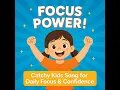 FOCUS POWER The Super Tool Song for Kids
