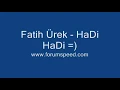 Fatih Ürek - HaDi HaDi