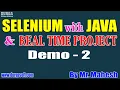 SELENIUM with JAVA tutorials Demo - 2 by Mr Mahesh On 18-07-2022 8PM IST