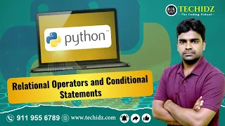 Relational Operators and Conditional Statements in Python Python Programming Tutorial TechidZ