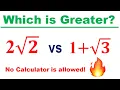 Comparing Numbers 2sqrt2 and 1 sqrt3 Which one is greater