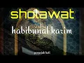 Sholawat habibunal karim || suaranya bikin hati adem