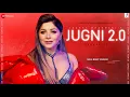 Lagu Jugni Ta Thai Vich Thaan, Chad Duniya De Janjaal, Jugni Taar Kha In Vich Thaan, Jugni 2.0, New Song