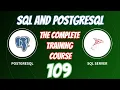SQL and PostgreSQL The Complete Training Course 109