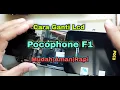 Download Lagu Cara Ganti Lcd Xiaomi Pocophone F1 Dengan Mudah, Rapi, dan Aman|| Phocophone F1 Replacement Lcd