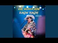 Download Lagu Dil Huwa Hai Tukde Tukde