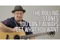 Download Lagu The Rolling Stones You Can't Always Get What You Want Guitar Lesson + Tutorial